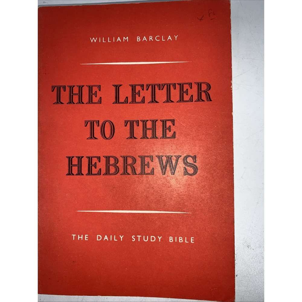 The Letter To The Hebrews (1960 Paperback)‎ William Barclay